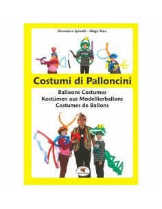 Libro Come costruire Costumi di Palloncini | Damas Italia