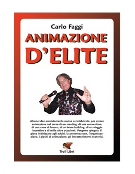 Libro Animazione d'Elite di Carlo Faggi