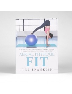 Libro Manuale Aerial Physique Fit di Jill Franklin